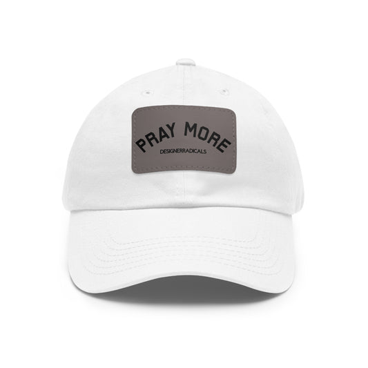 PRAY MORE Hat with Leather Patch (Rectangle)