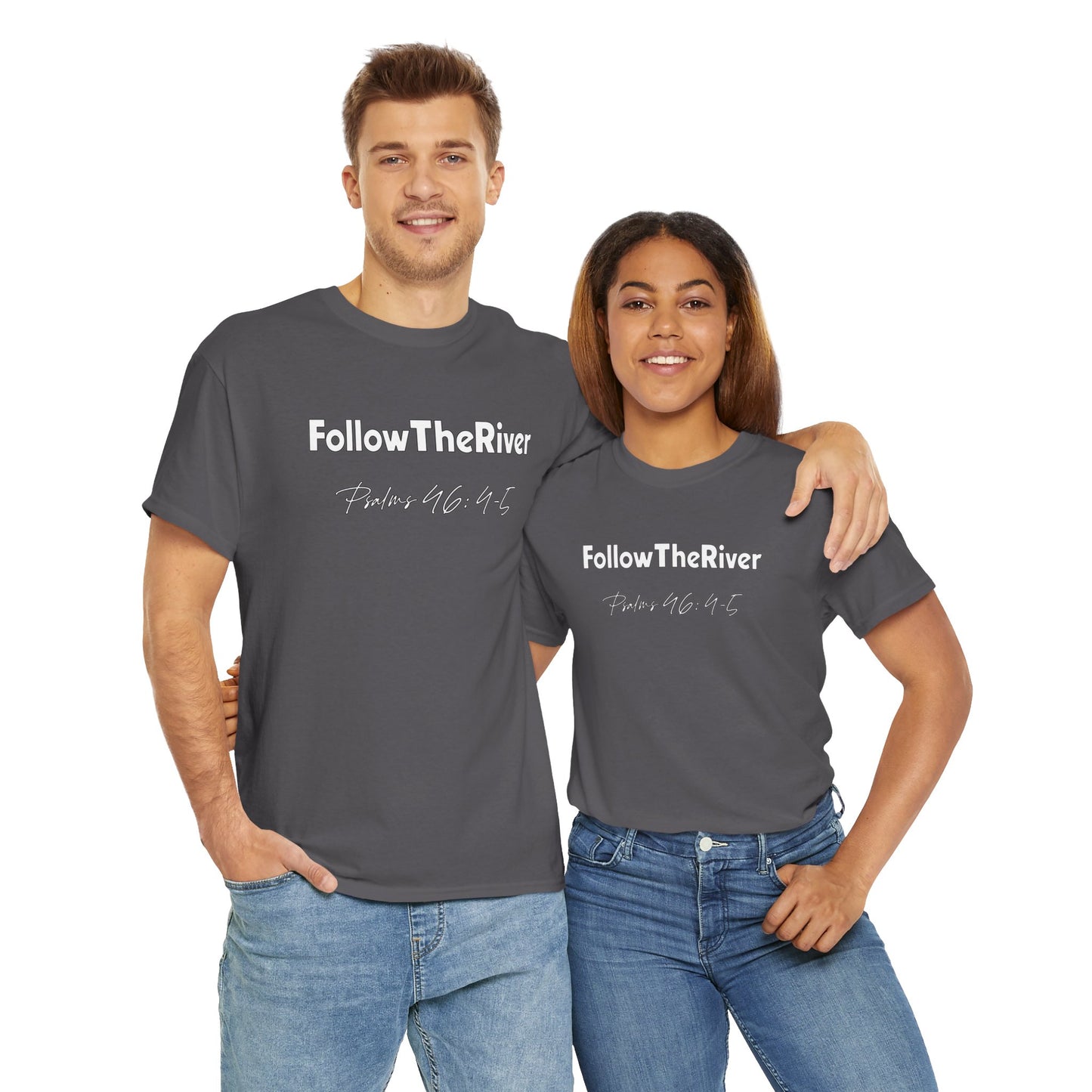 FOLLOW THE RIVER T-SHIRT- WHITE LETTERS