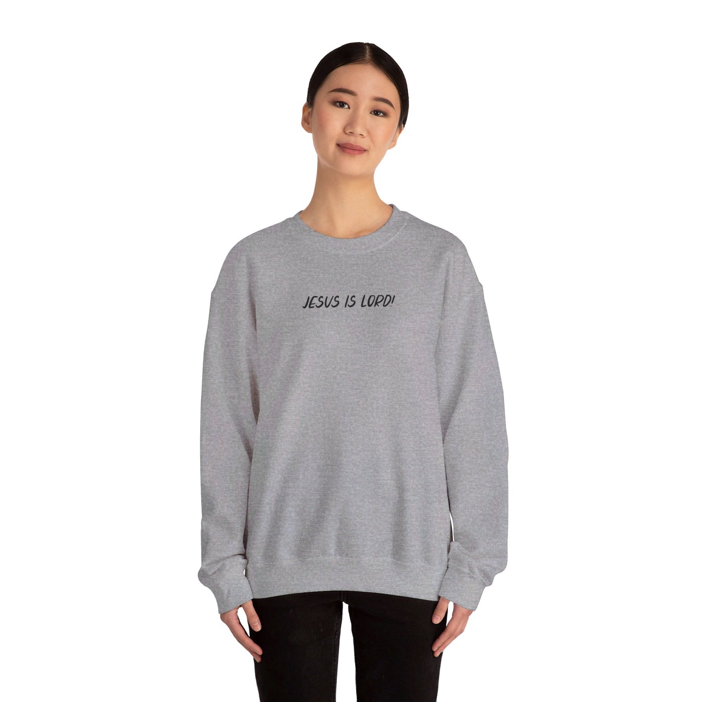 JESUS IS LORD- SMALL BLACK LETTERS Unisex Heavy Blend™ Crewneck Sweatshirt