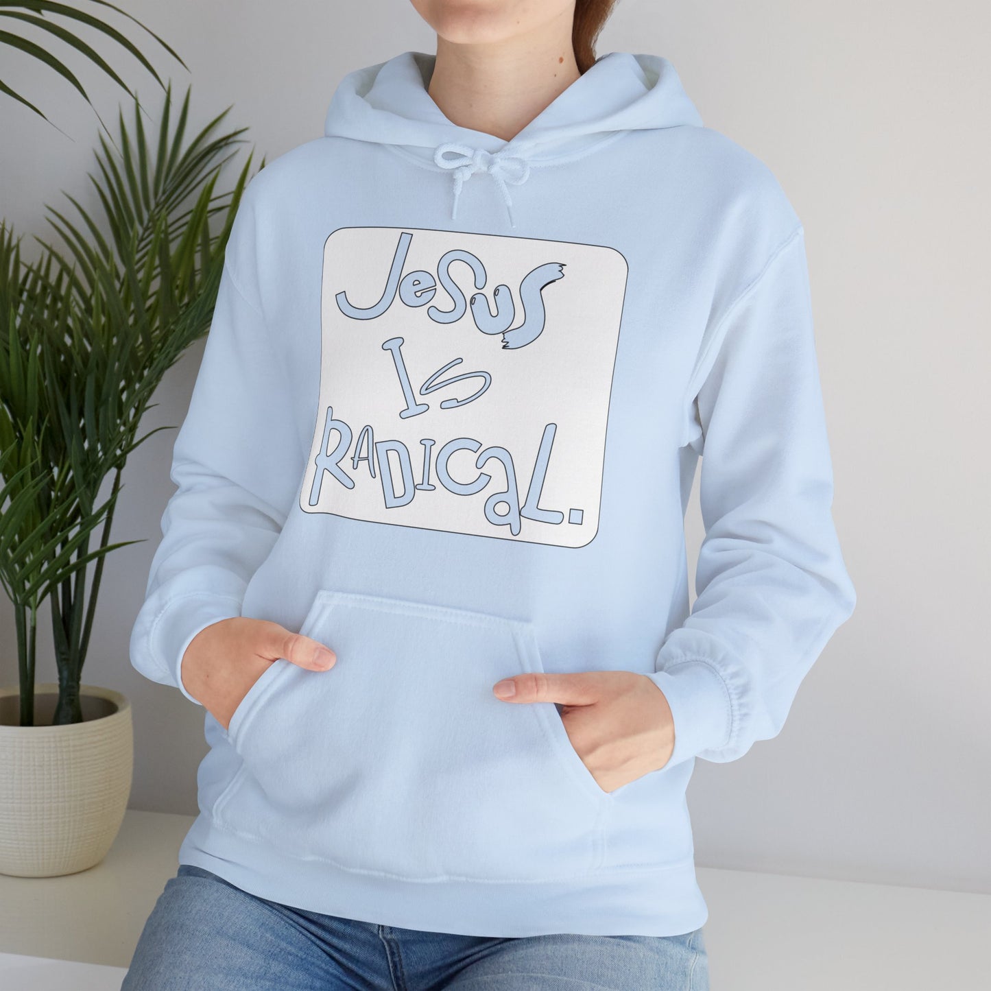 JESUS IS RADICAL HOODIE