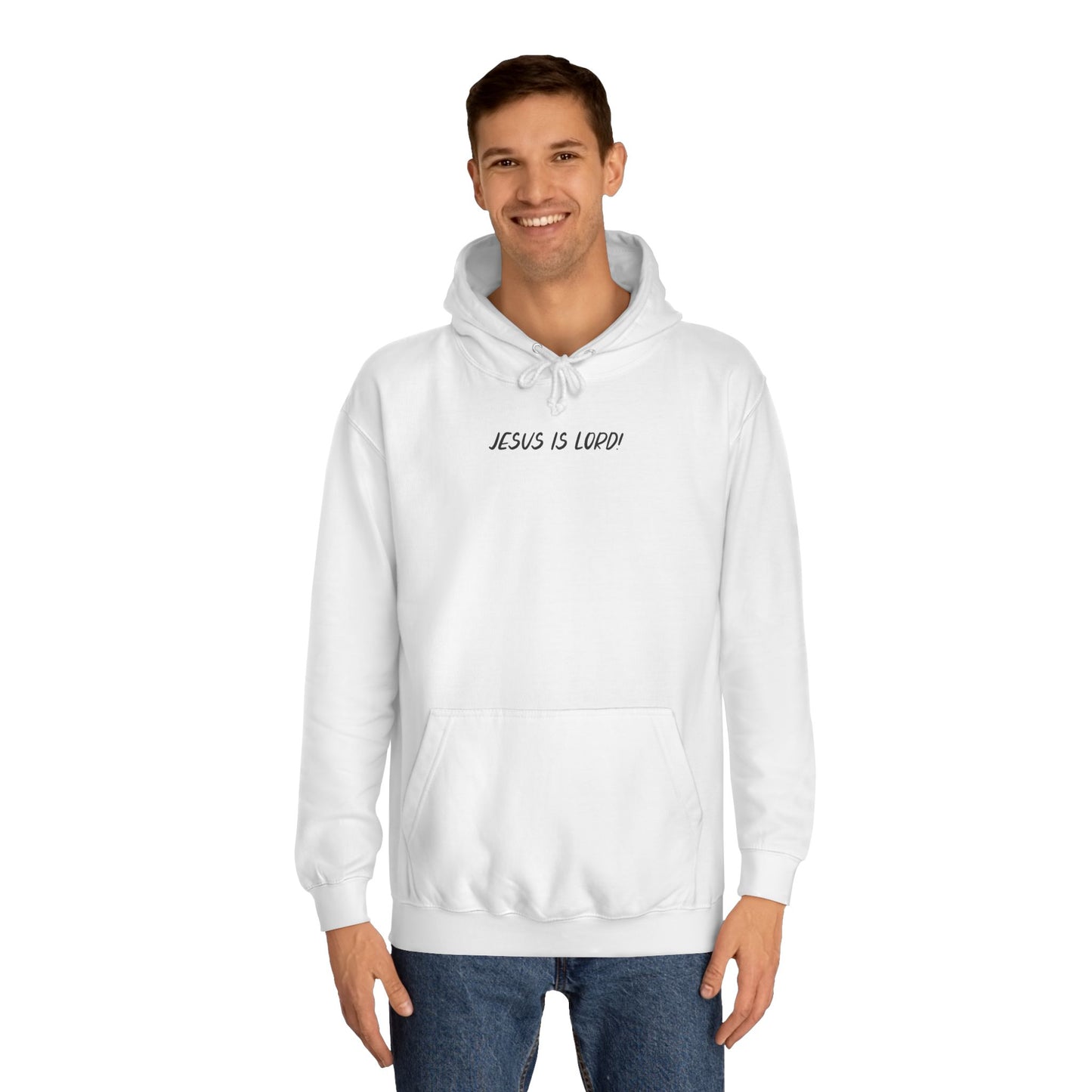 JESUS IS LORD- SMALL BLACK LETTERS Unisex College Hoodie