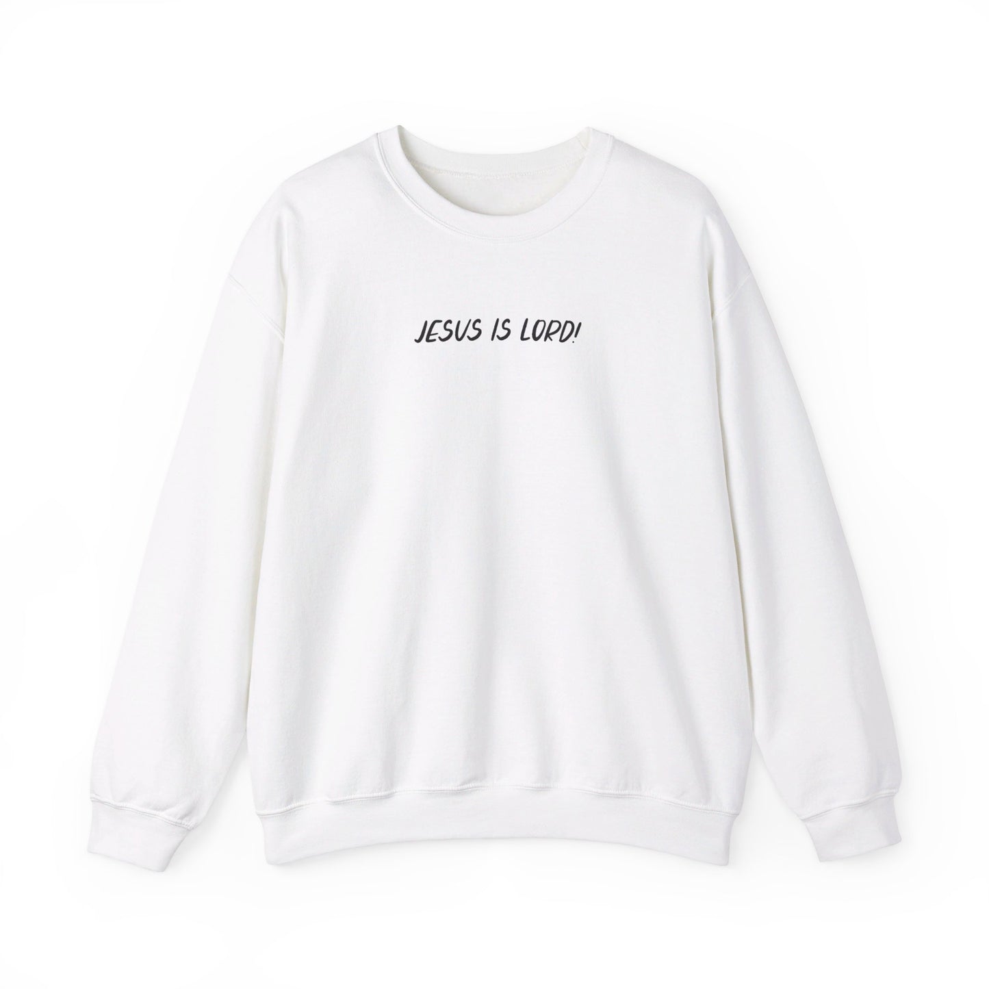 JESUS IS LORD- SMALL BLACK LETTERS Unisex Heavy Blend™ Crewneck Sweatshirt