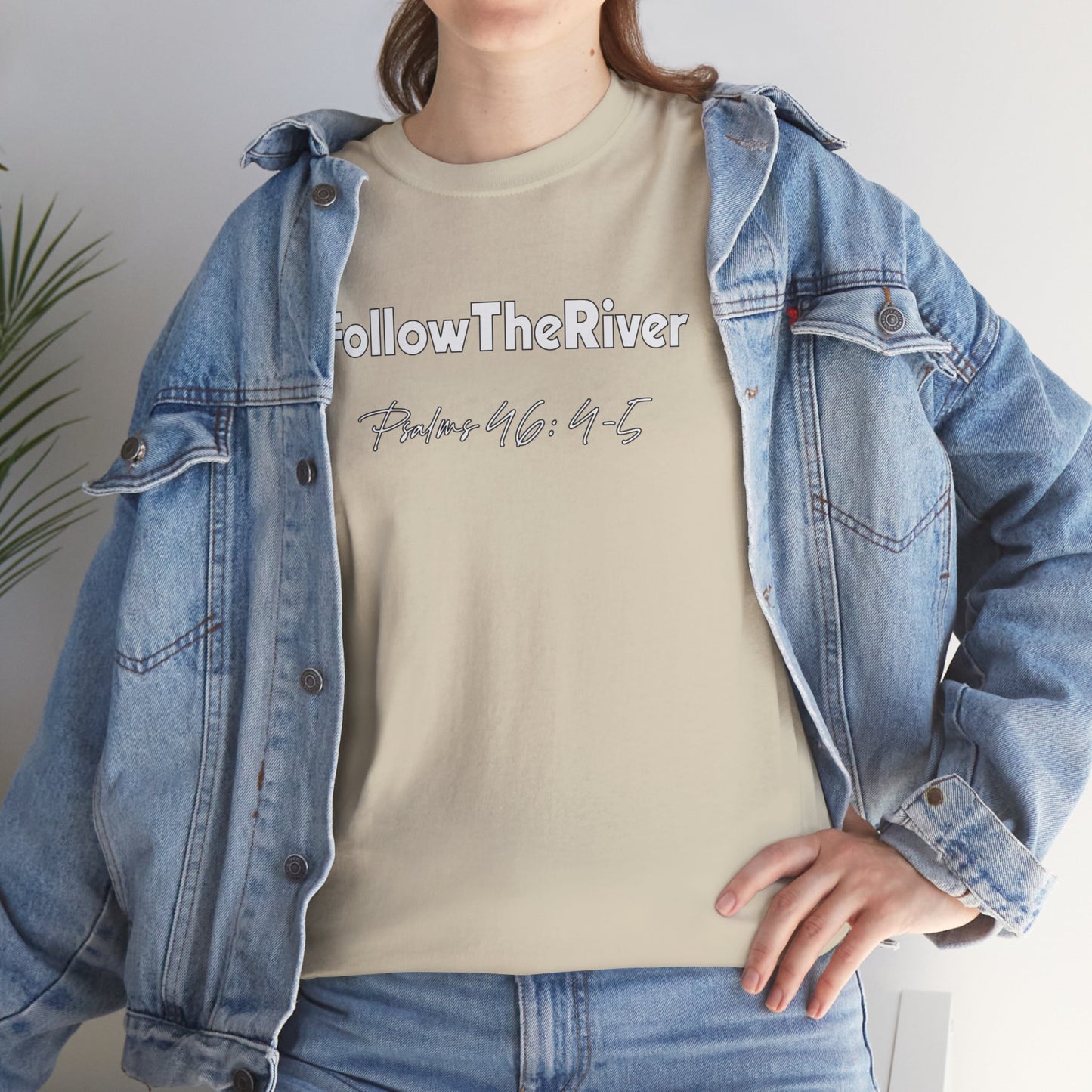 FOLLOW THE RIVER T-SHIRT- WHITE LETTERS