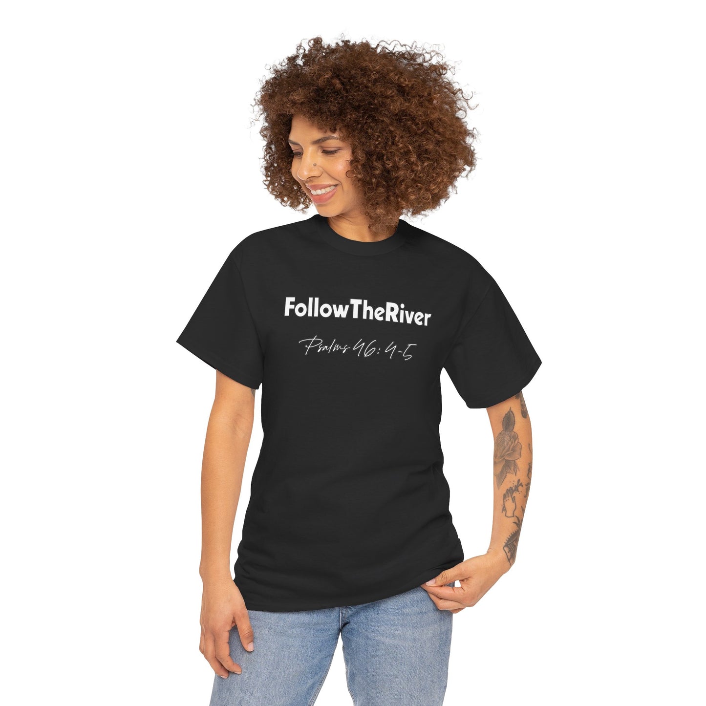 FOLLOW THE RIVER T-SHIRT- WHITE LETTERS