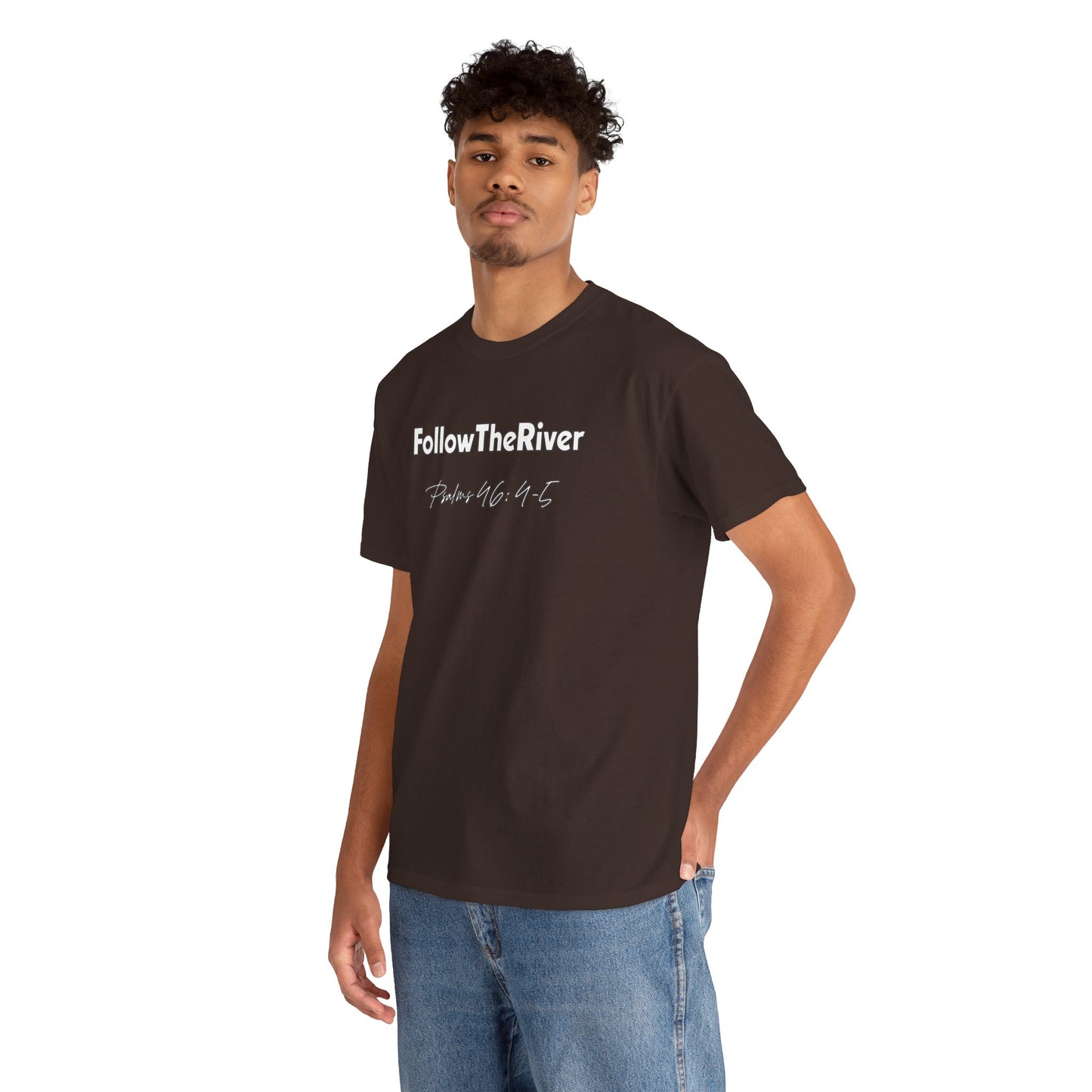 FOLLOW THE RIVER T-SHIRT- WHITE LETTERS